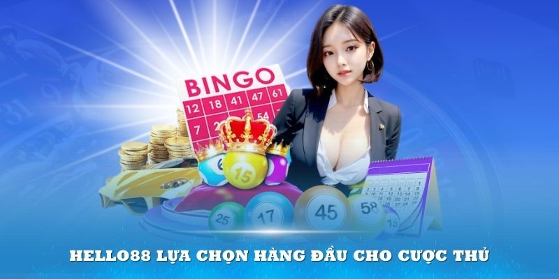 Helo88 lựa chọn hàng đầu cho cược thủ